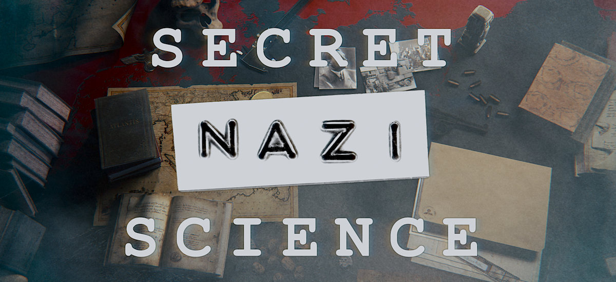 Secret Nazi Science