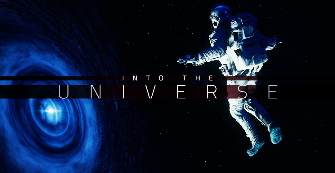 Into the Universe